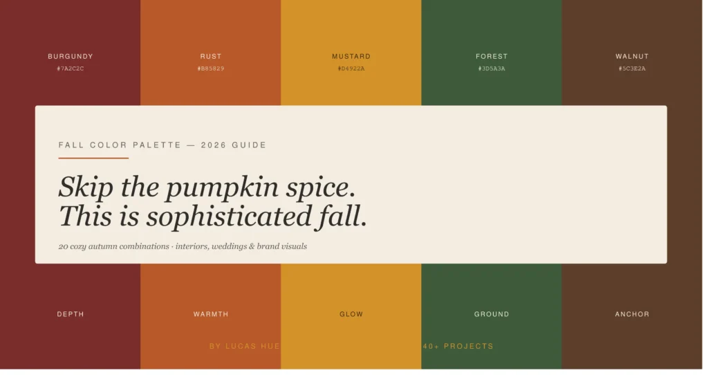 Fall Color Palette 2026: 7 Combos That Actually Work